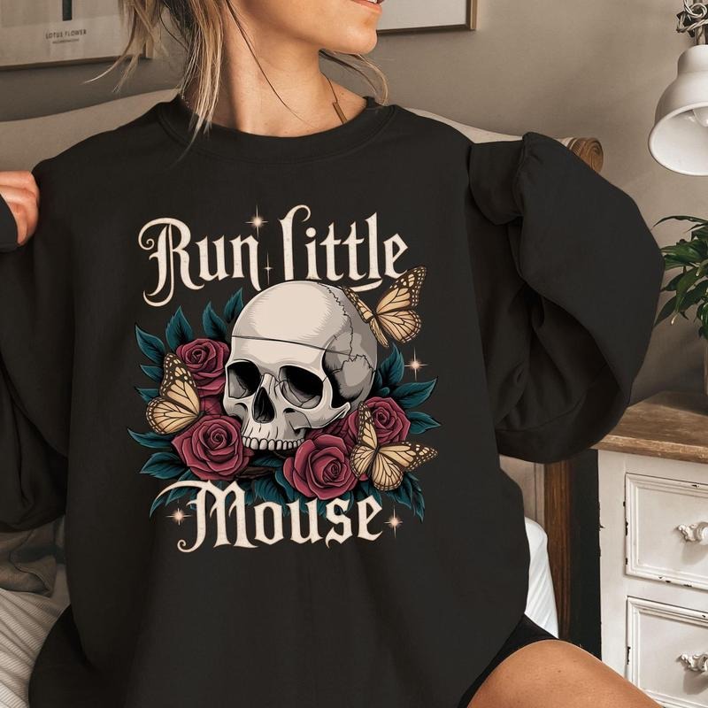 Run Little Mouse Sweatshirt, Dark Romance Merch, Haunting Adeline Tshirt, Rose Skeleton Sweatshirt, Smut Reader, Book...
