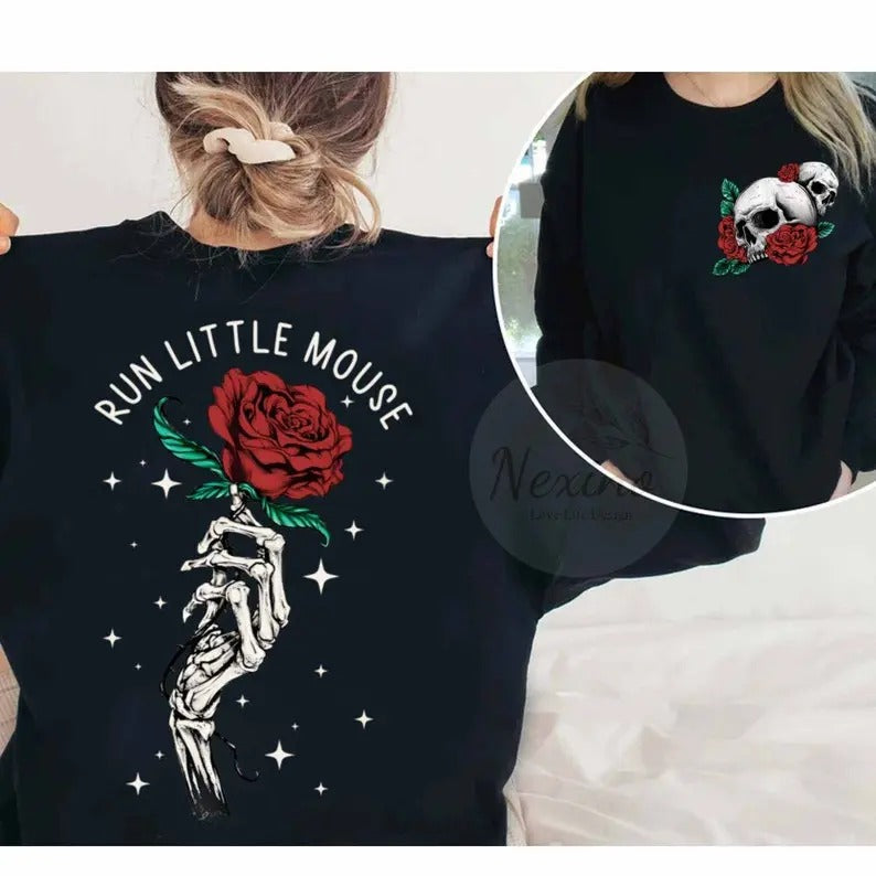 Run Little Mouse Sweatshirt, Rose Skeleton Comfort Shirt, Haunting Adeline Sweat, Dark Romance Merch, Smut Reader, Book...