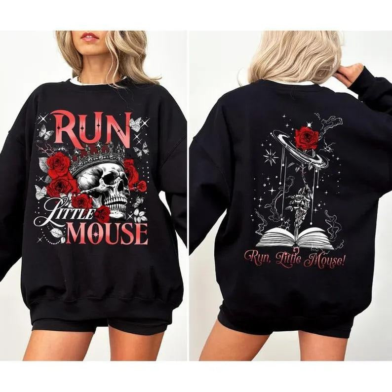Run Little Mouse TShirt Sweatshirt Hoodie, Haunting Adeline Sweatshirt, Dark Romance T-shirt, Smut Reader Shirt, Women's...