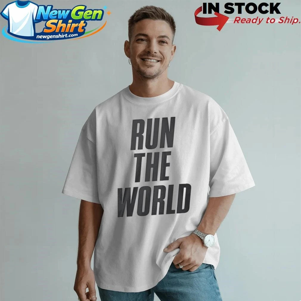 Run The World Shirt