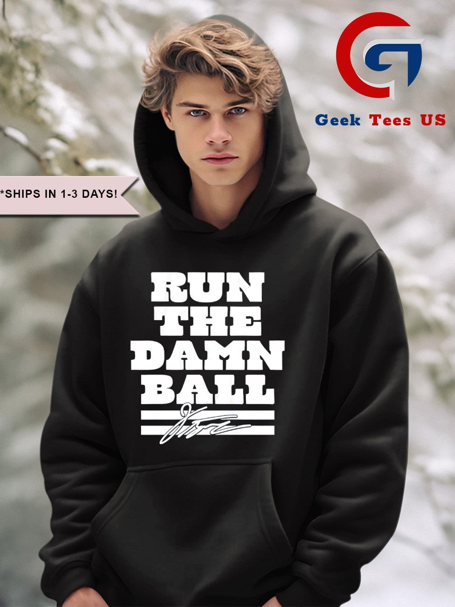 Run the Damn Ball Jonathan Taylor Indianapolis Colts football signature shirt