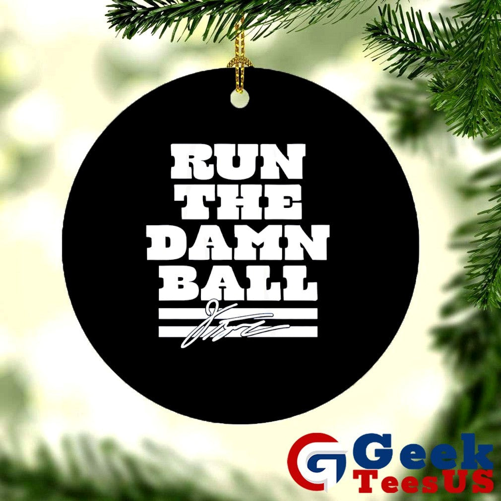 Run the Damn Ball Jonathan Taylor Indianapolis Colts football signature shirt
