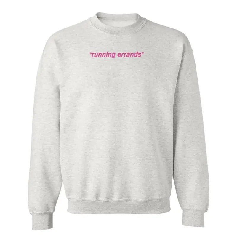 'Running Errands' Crewneck Sweatshirt T-Shirts, Hoodie | HypeDripTees.com