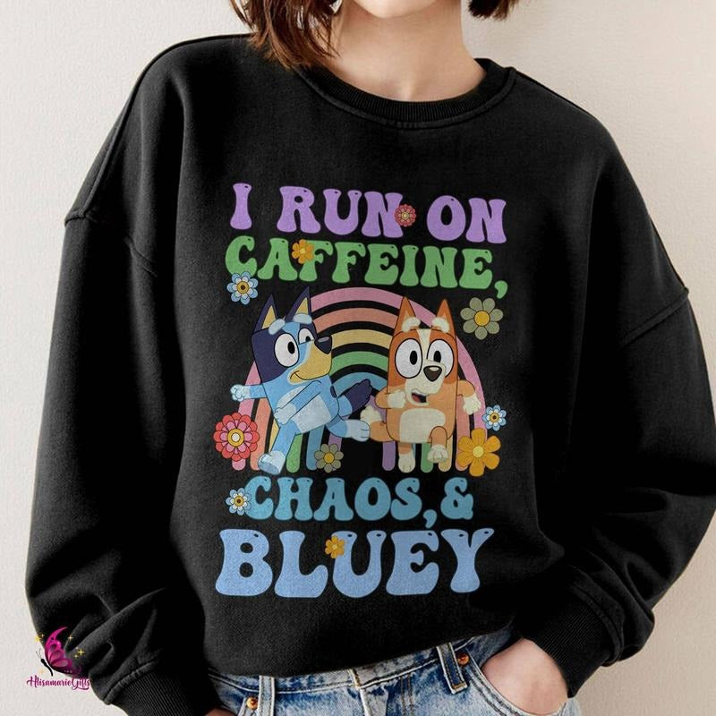 Running on Caffeine Chaos and Bluey Mom Shirt, Chilli Heeler  sweater Hoodie, Sweatshirt | HypeDripTees.com