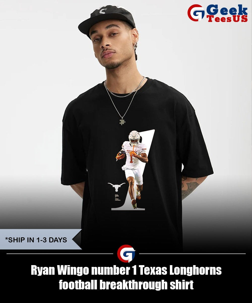 Ryan Wingo number 1 Texas Longhorns football breakthrough shirt