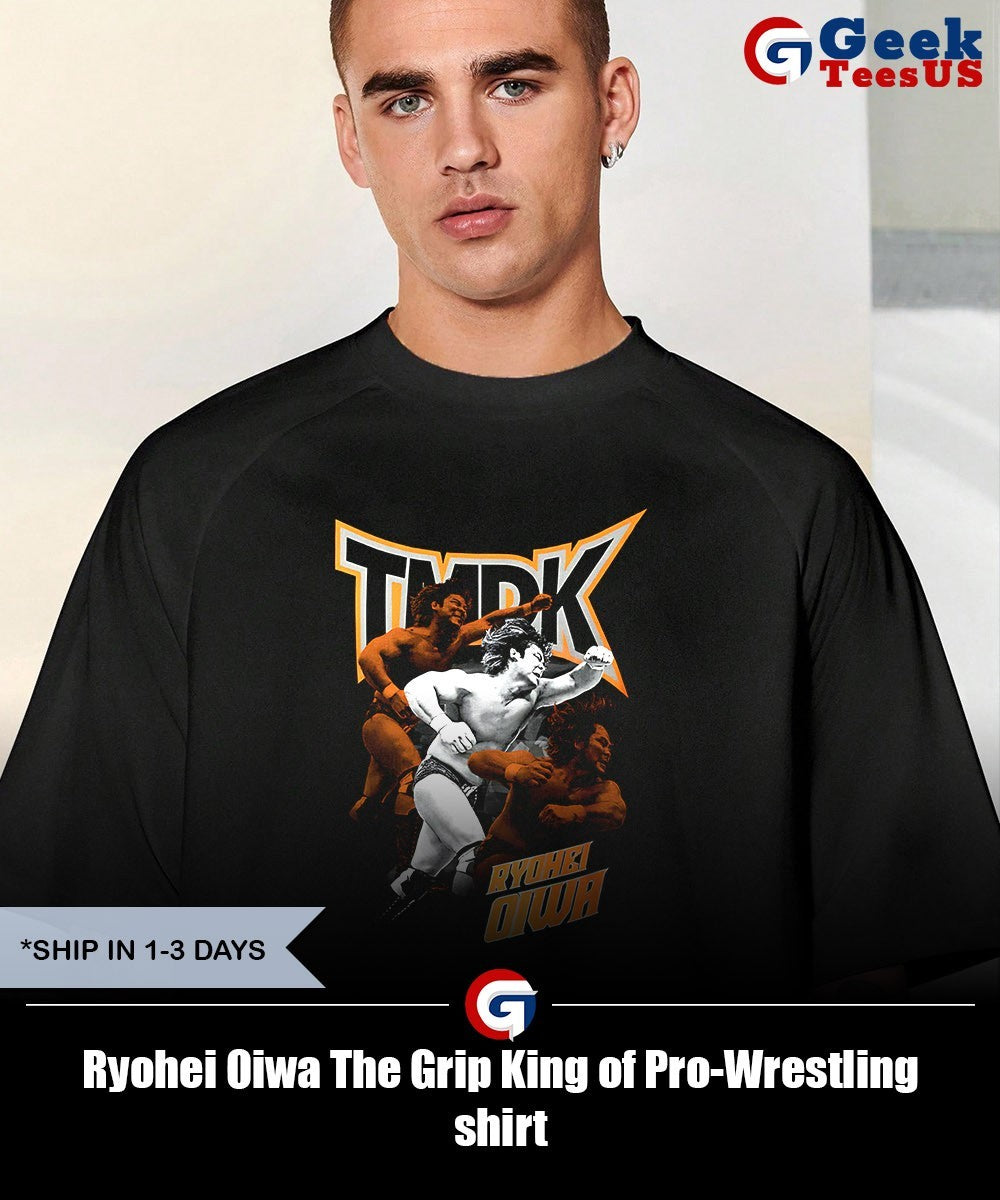 Ryohei Oiwa The Grip King of Pro-Wrestling shirt