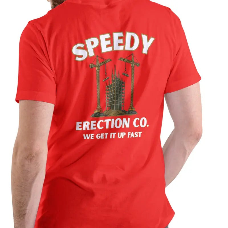 SPEEDY ERECTION COMPANY T SHIRT, Unisex, Cotton Man Menswear Soft Top Hoodie, Sweatshirt | HypeDripTees.com