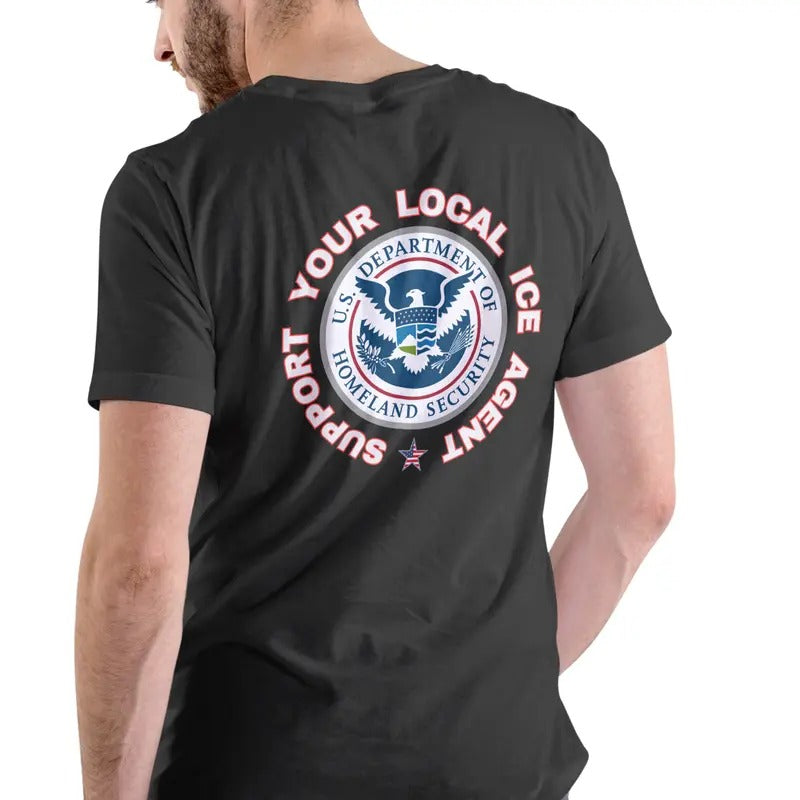 SUPPORT YOUR LOCAL ICE AGENT T Shirt Unisex Cotton Menswear Soft Hoodie, Sweatshirt | HypeDripTees.com