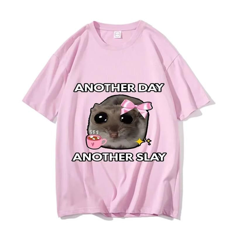 Sad Hamster Another Day Slay Funny T-shirt Casual Cotton Kawaii Tshirt Men Graphic Printing Tops Unisex Fashion Short...