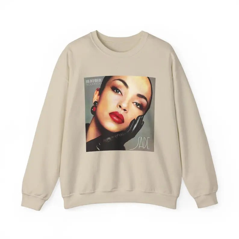Sade Unisex Heavy Blend Crewneck Sweatshirt Hang On to Your Love Music Graphic Crewneck Sweatshirt T-Shirts, Hoodie