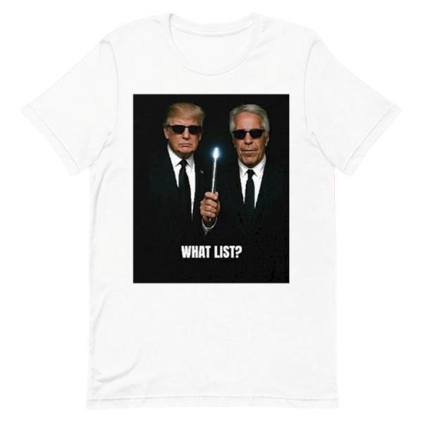 Donald Trump And Jeffrey Epstein What List T-Shirt Hoodie, Sweatshirt | HypeDripTees.com