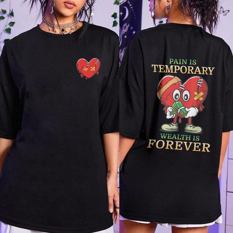 Sandjest Funny T-Shirt Pain Is Temporary Wealth Is Forever Gift for Women Friend Hoodie, Sweatshirt | HypeDripTees.com