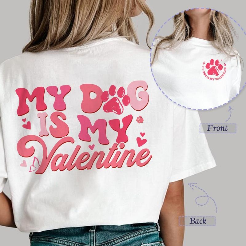 Sandjest My Dog Is My Valentine Shirt, Valentine Dog T-shirt, Dog Lover, Pet Lover Gift, Valentines Day Shirt, Gift for...