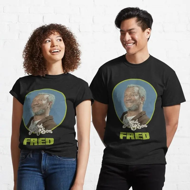 Sanford & Son Fred Sanford Classic T-Shirt  T-shirt, sweater and Hoodie Sweatshirt | HypeDripTees.com