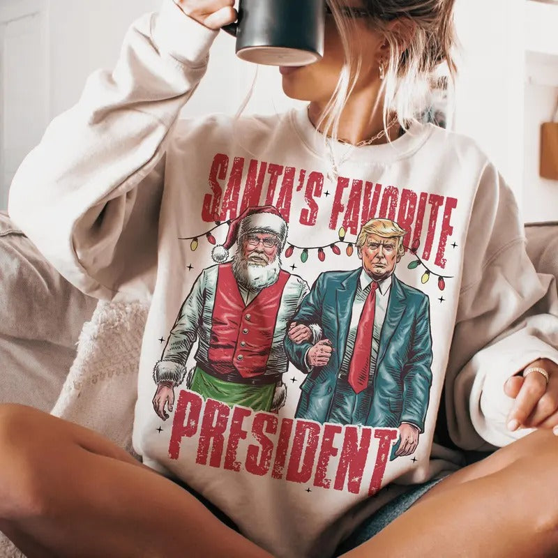 Santa's Favorite President Shirt, File - Humorous Trump Christmas T-Shirt Casual Comfort Hoodie, Sweatshirt