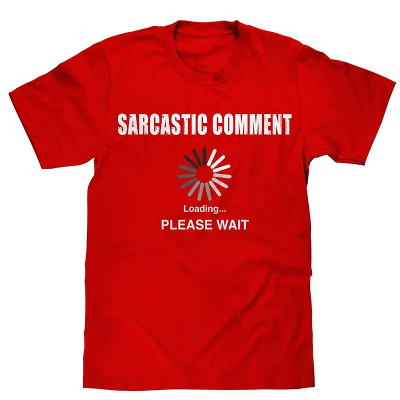 Sarcastic Comment T-Shirt - Red Hoodie, Sweatshirt | HypeDripTees.com