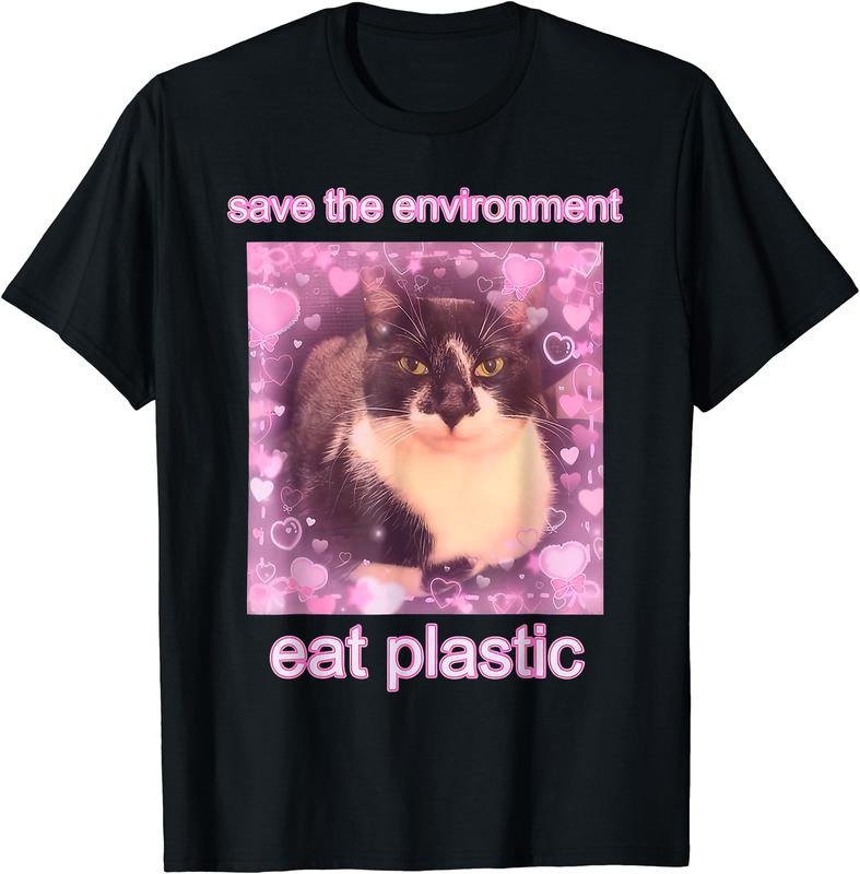 Save Environment Eat Plastic Funny & Cotton T-Shirts, Hoodie, Sweatshirt