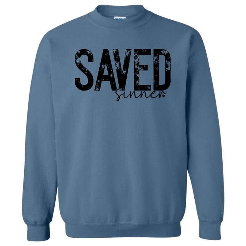 Saved Sinner Sweatshirt 'NLB' T-Shirts, Hoodie | HypeDripTees.com
