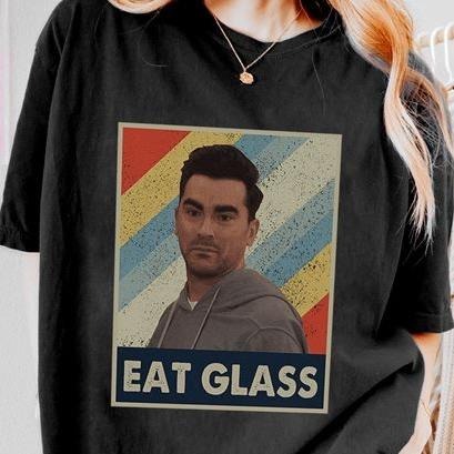Schitt's Creek Movie Shirt David Rose Eat Glass Shirt Hoodie, Sweatshirt | HypeDripTees.com