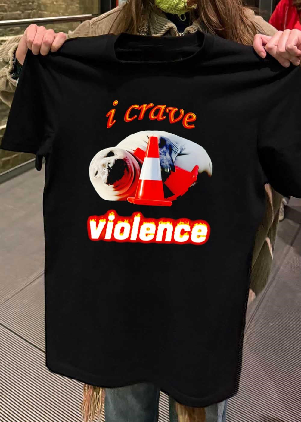 Seal With Traffic Cone i crave violence T-Shirt