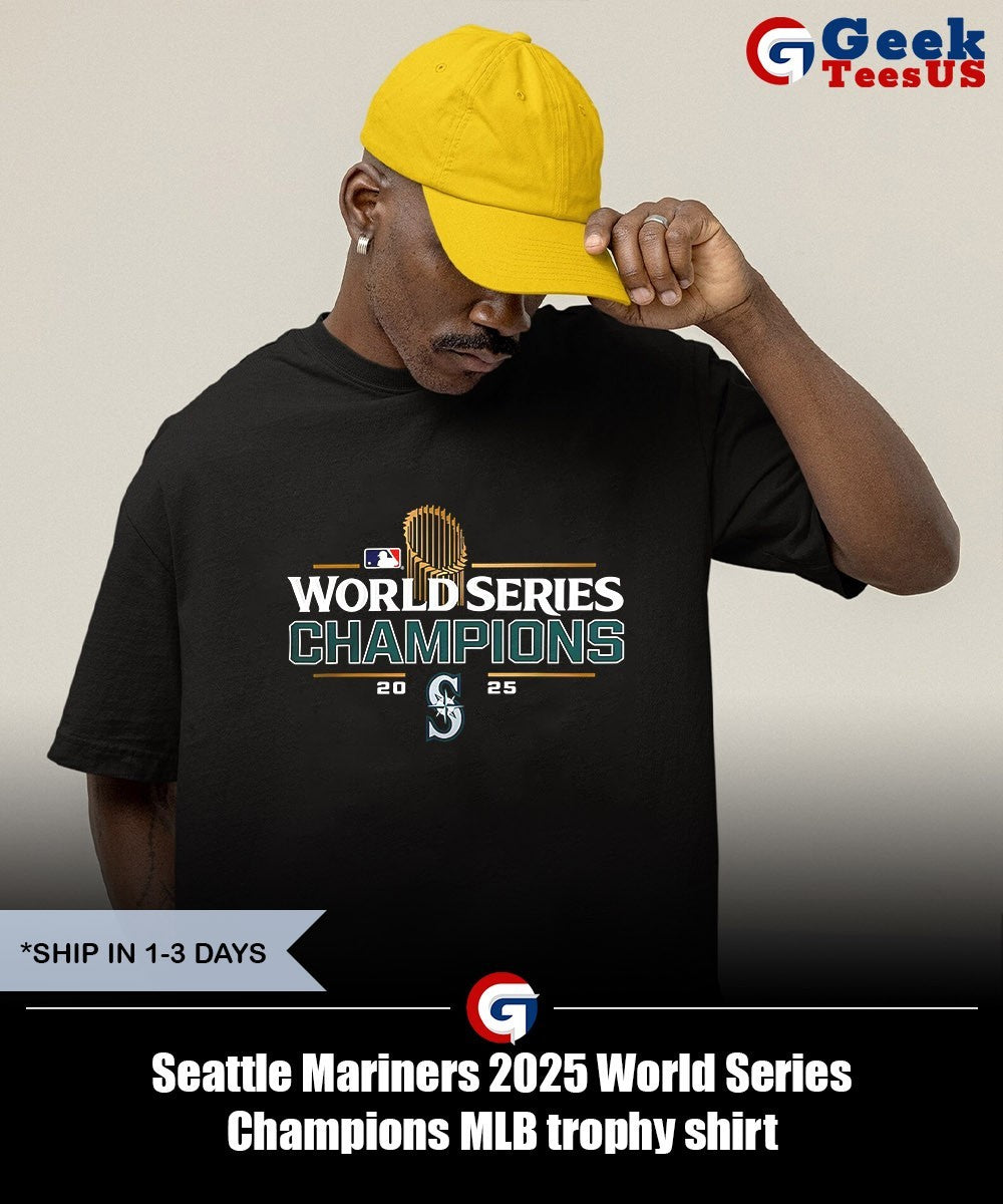 Seattle Mariners 2025 World Series Champions MLB trophy shirt