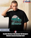 Seattle Mariners Big Dumper 60 Dumpers Historic Season Baseball shirt