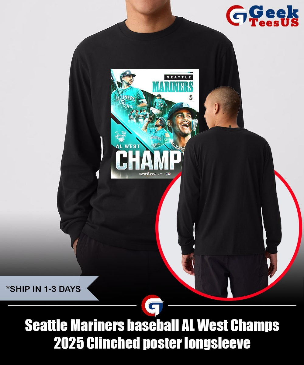 Seattle Mariners baseball AL West Champs 2025 Clinched poster shirt
