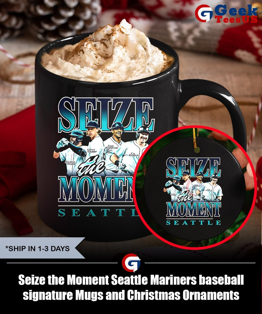 Seize the Moment Seattle Mariners baseball signature shirt