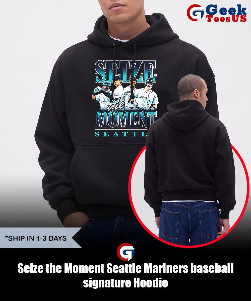 Seize the Moment Seattle Mariners baseball signature shirt
