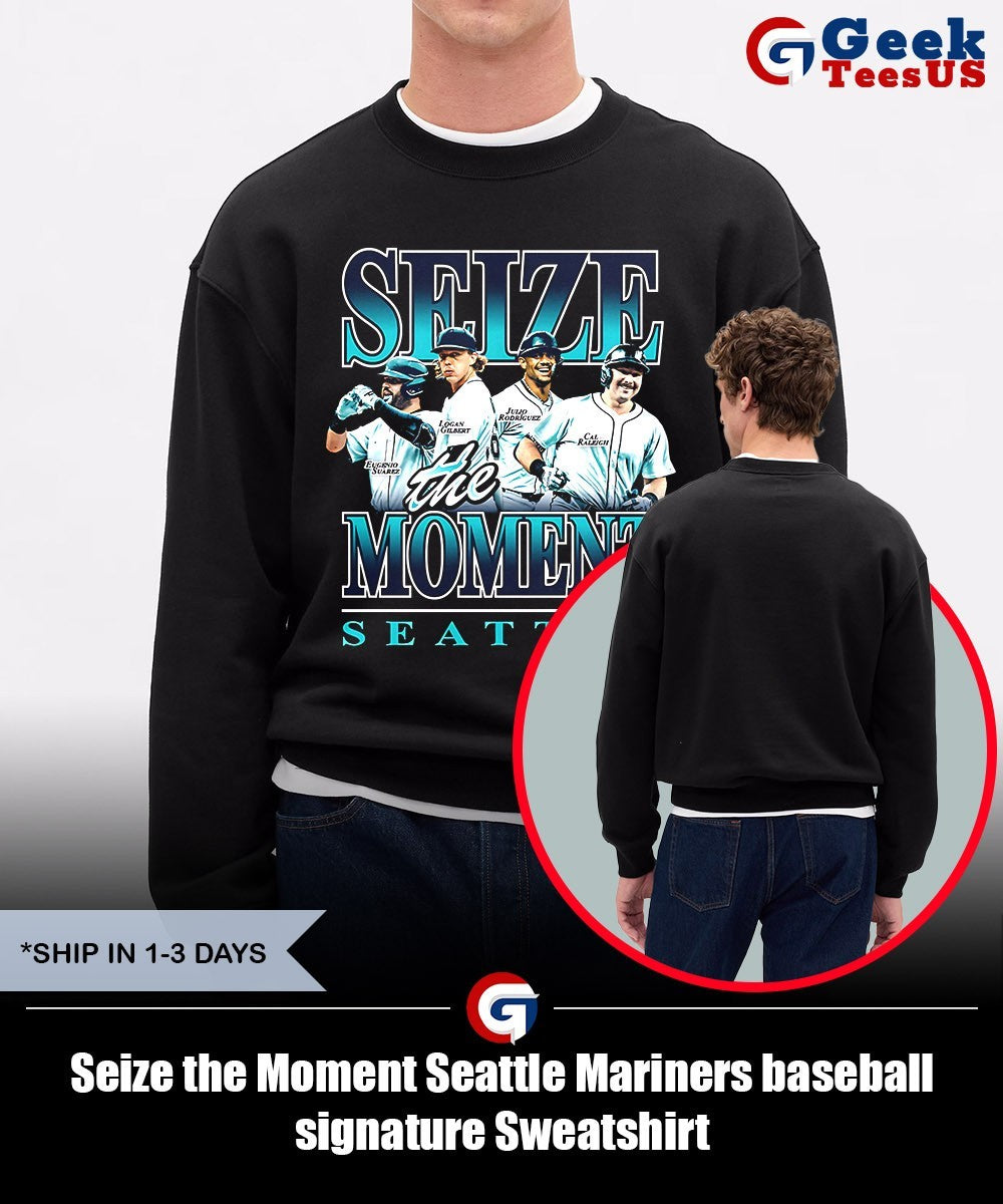 Seize the Moment Seattle Mariners baseball signature shirt