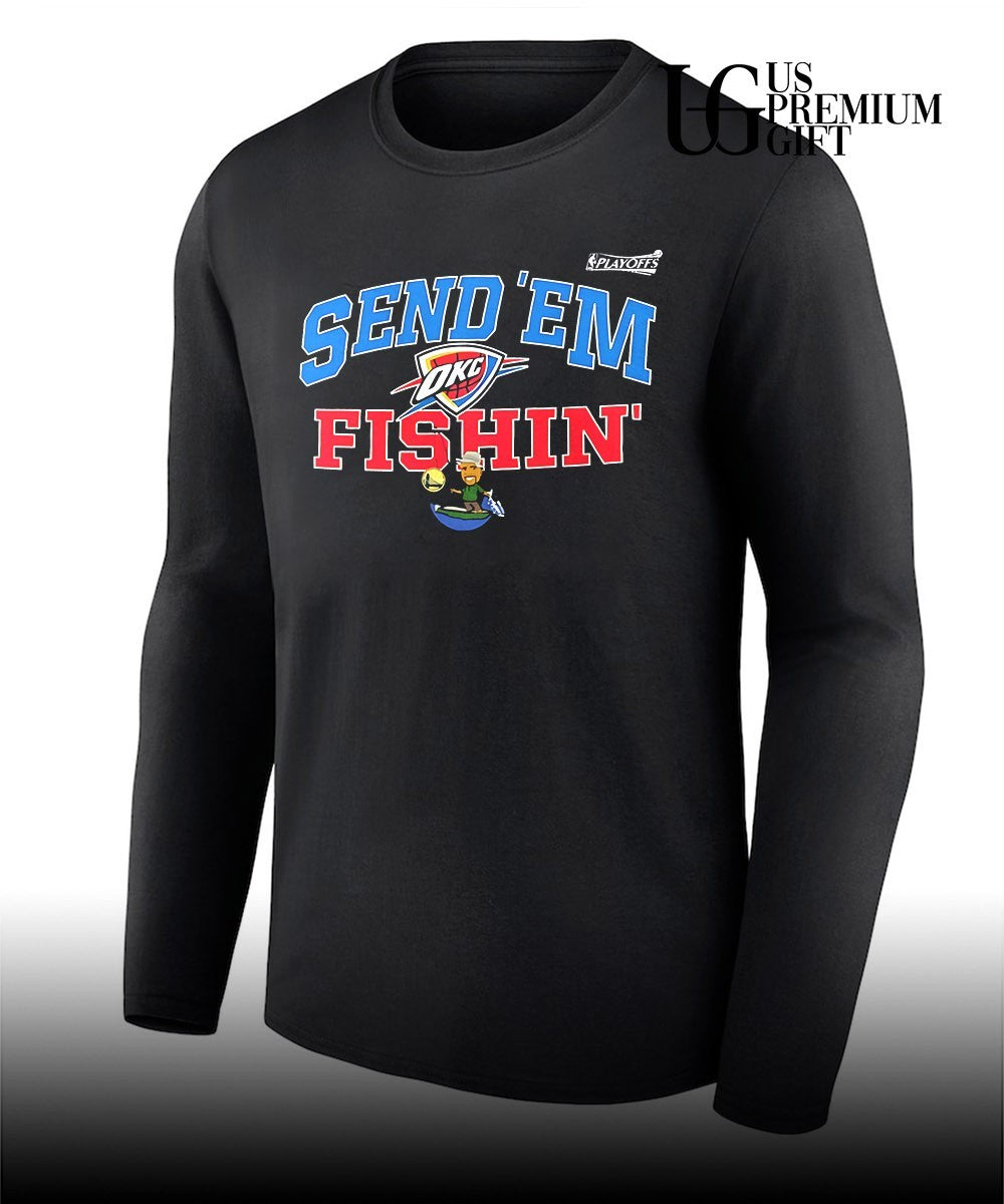 Send ‘Em Fishin Oklahoma City Thunder NBA Playoffs 2026 shirt