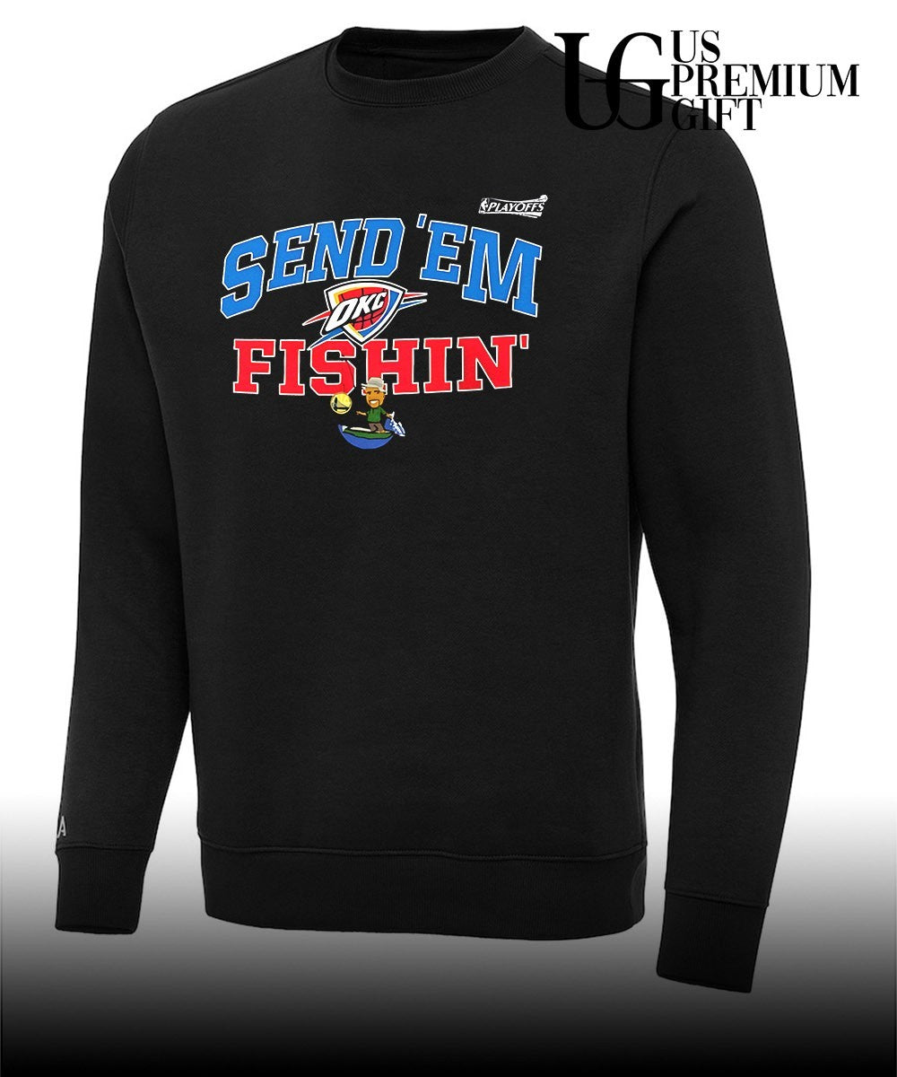 Send ‘Em Fishin Oklahoma City Thunder NBA Playoffs 2026 shirt