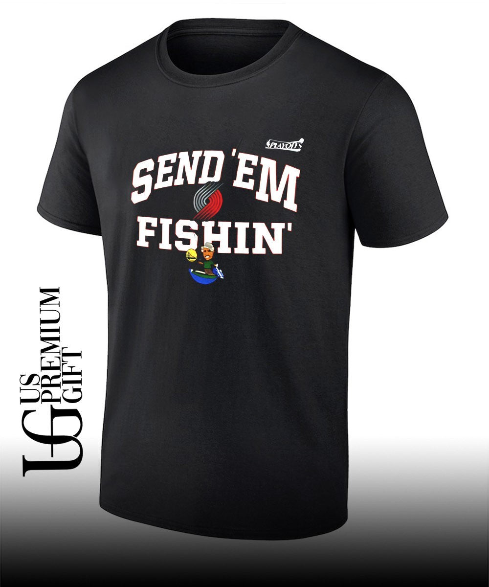 Send ‘Em Fishin Portland Trail Blazers NBA Playoffs 2026 shirt