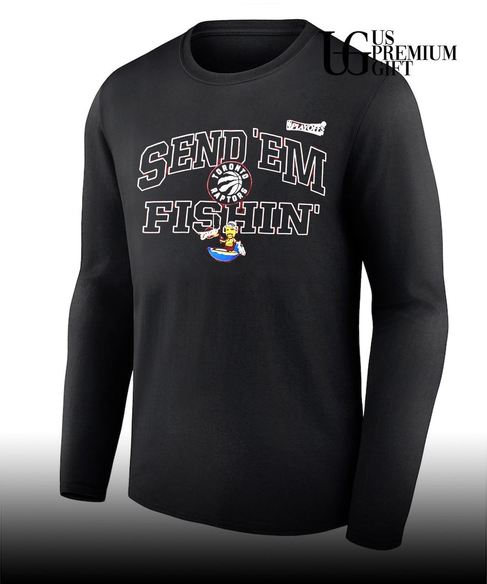 Send ‘Em Fishin Toronto Raptors NBA Playoffs 2026 shirt