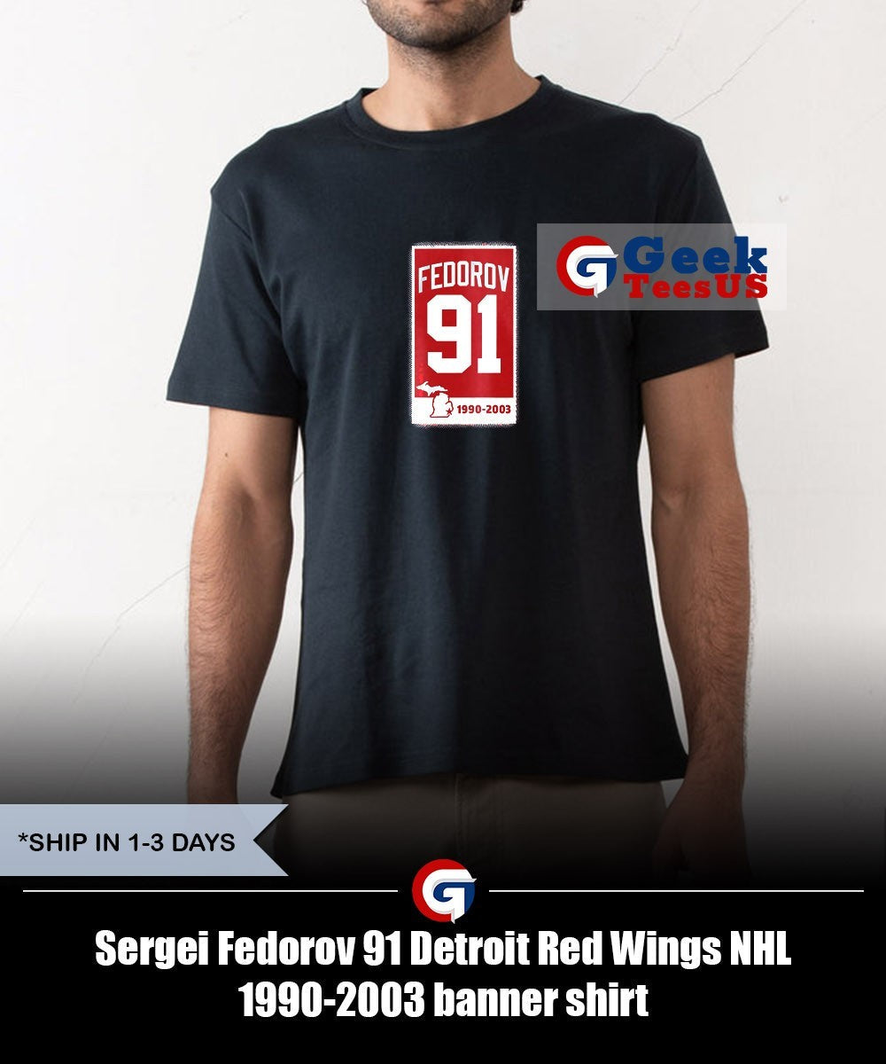 Sergei Fedorov 91 Detroit Red Wings NHL 1990-2003 banner shirt