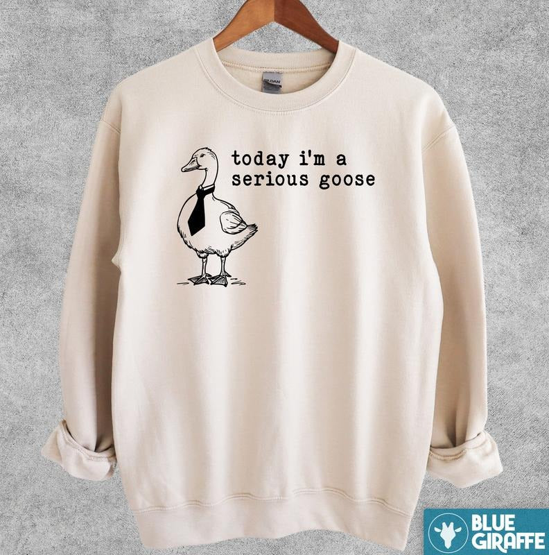 Serious Goose Sweatshirt, Funny Crewneck Sweatshirt T-Shirts, Hoodie | HypeDripTees.com