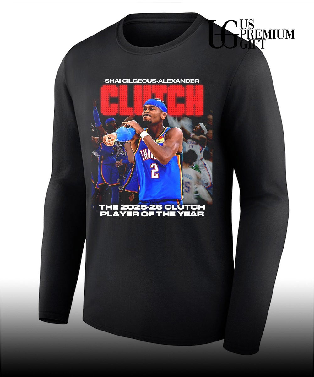 Shai Gilgeous-Alexander Oklahoma City Thunder 2025-2026 Clutch Player of The Year shirt