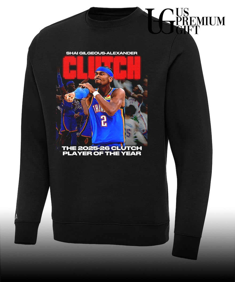 Shai Gilgeous-Alexander Oklahoma City Thunder 2025-2026 Clutch Player of The Year shirt