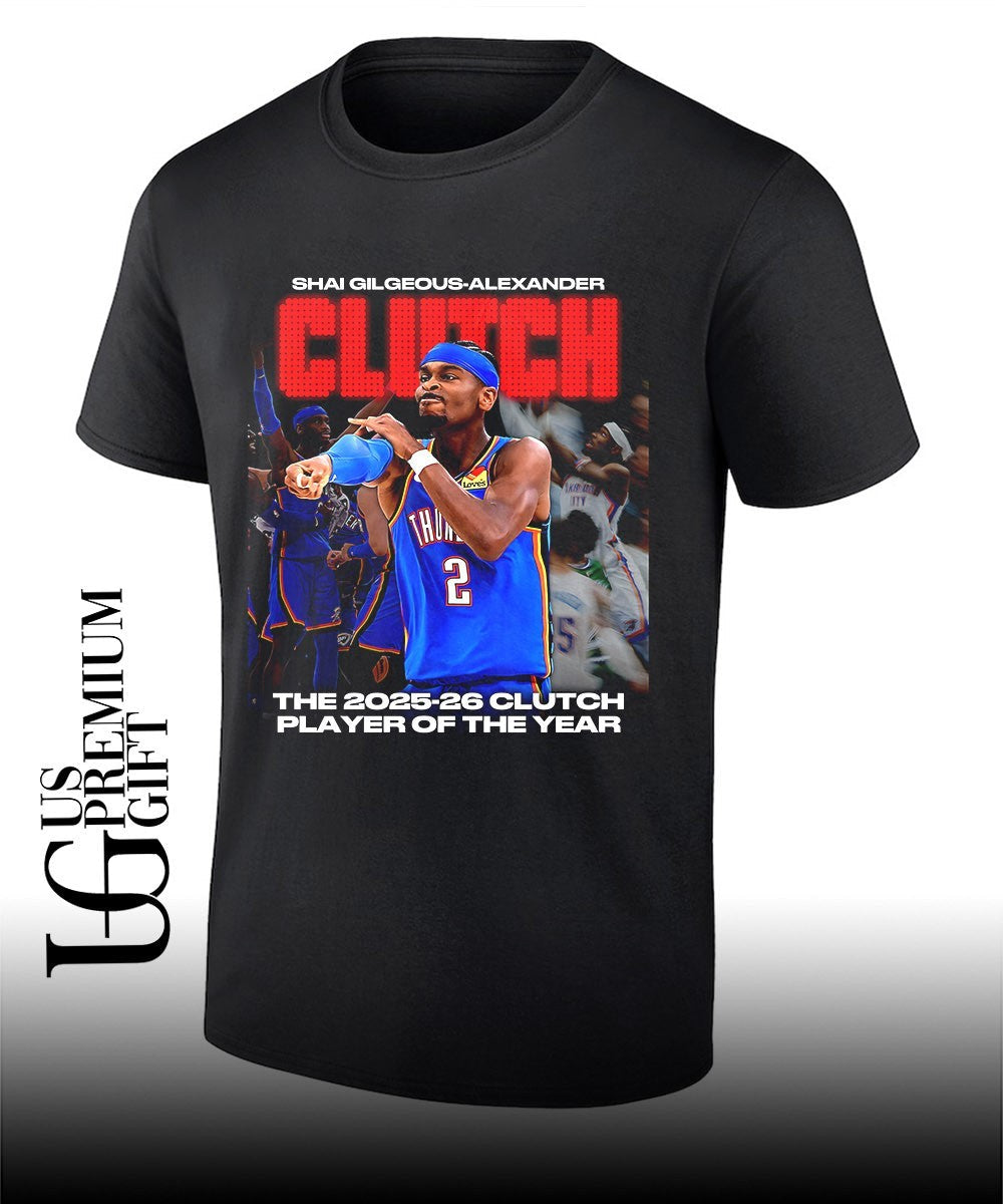 Shai Gilgeous-Alexander Oklahoma City Thunder 2025-2026 Clutch Player of The Year shirt