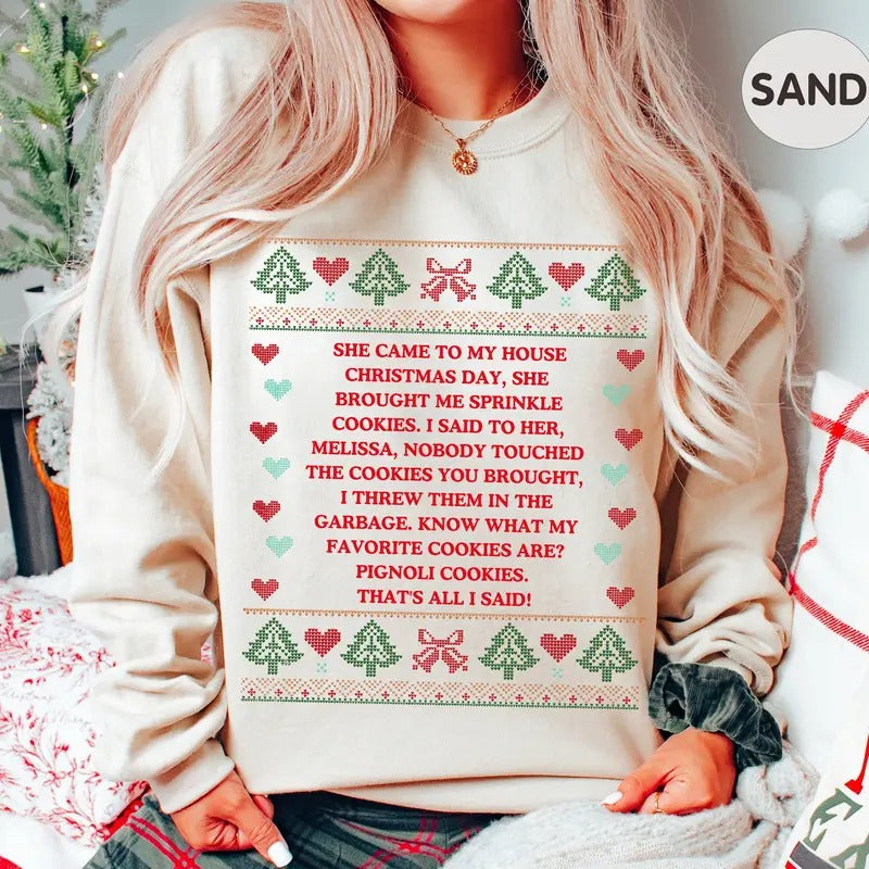 She Brought Me Sprinkle Cookies Ugly Christmas Sweatshirt, RHONJ Sweatshirt , Bravo Gift, Real Housewives Gift, RHONJ...