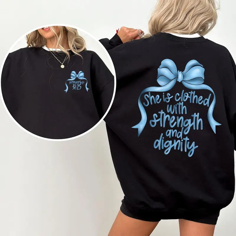 She is Clothed in Strength and Dignity Coquette Bow Sweatshirt, Christian Crewneck for Women, Bible Verse Women's Tops,...
