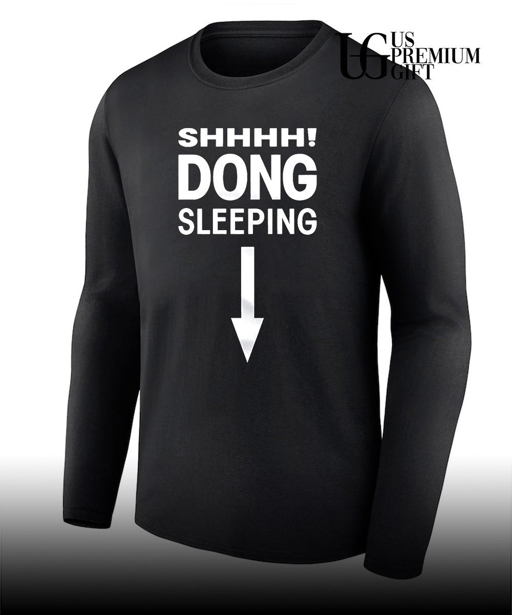 Shhhh dong sleeping shirt