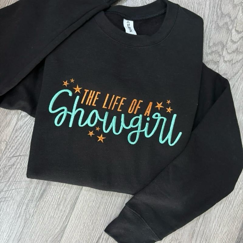 Show Girl Sweatshirt T-Shirts, Hoodie | HypeDripTees.com