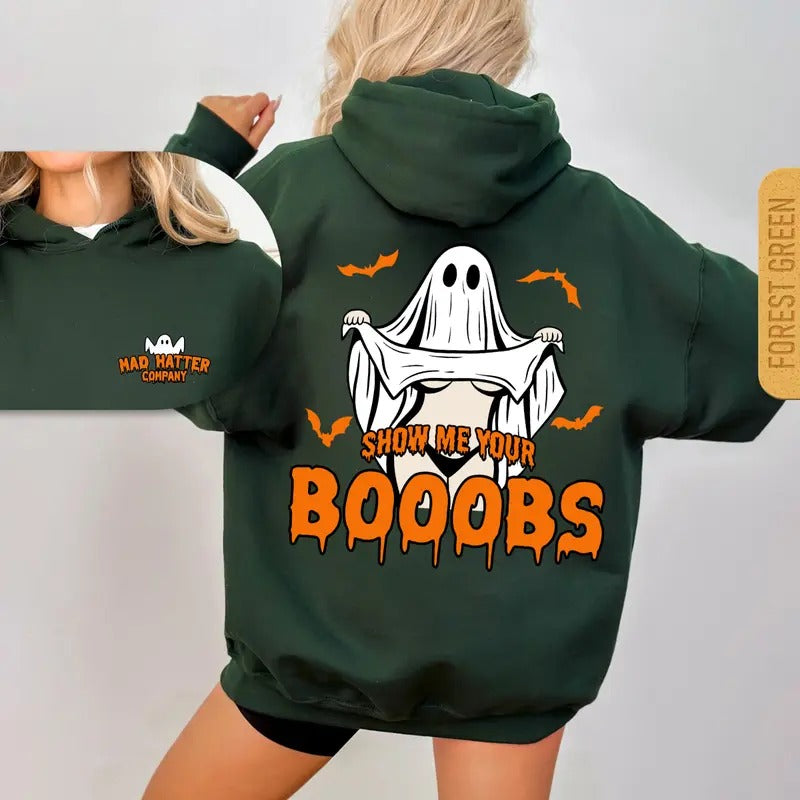 Show Me Your Boobies T-shirt Sweatshirt Hoodie, Show Me Your Booobs Shirt, Funny Halloween Shirt, Funny Ghost Shirt,...