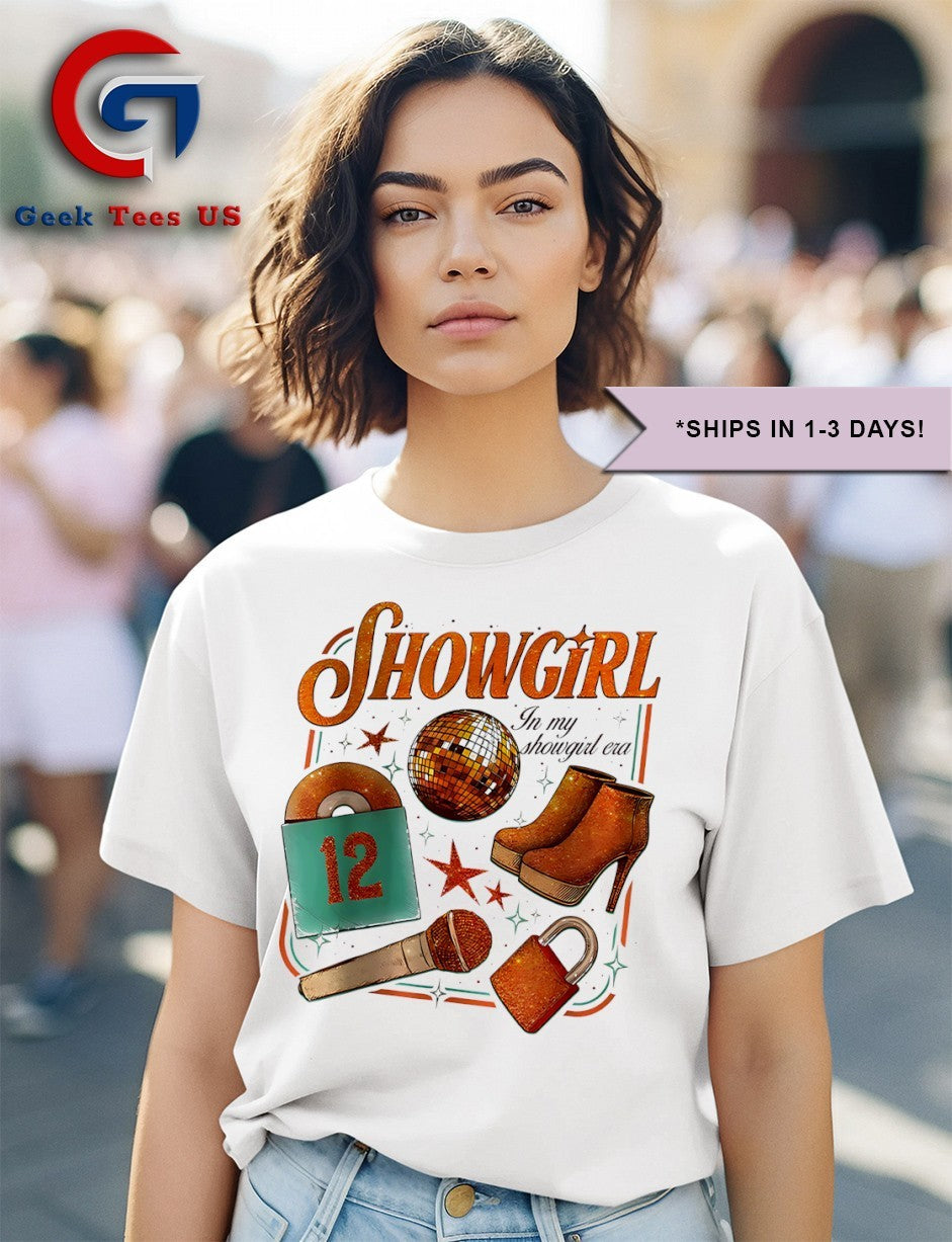 Showgirl in my showgirl era shirt