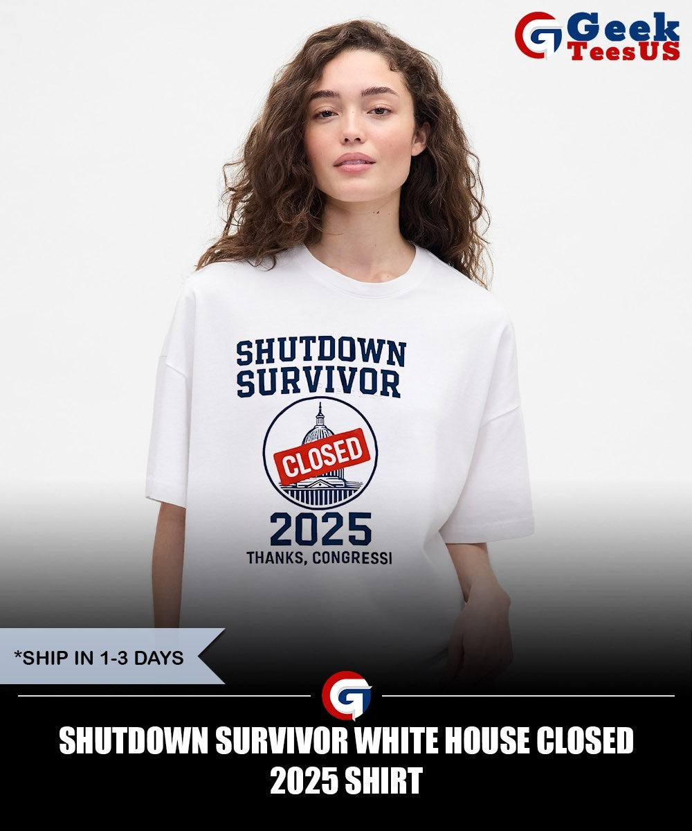 Shutdown survivor White House closed 2025 shirt