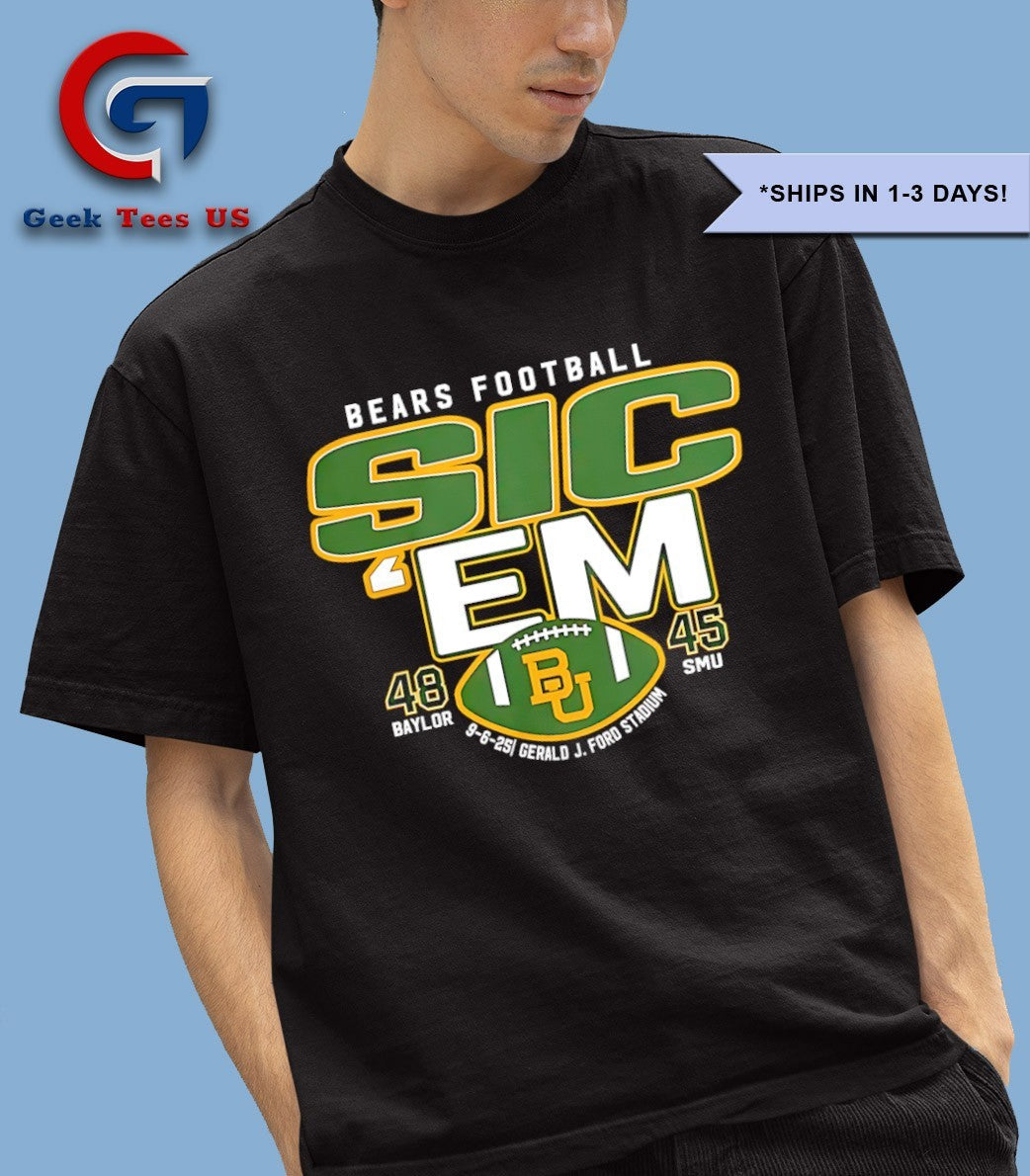 Sic’ Em Baylor Bears vs SMU Mustangs NCAA Football 2025 shirt