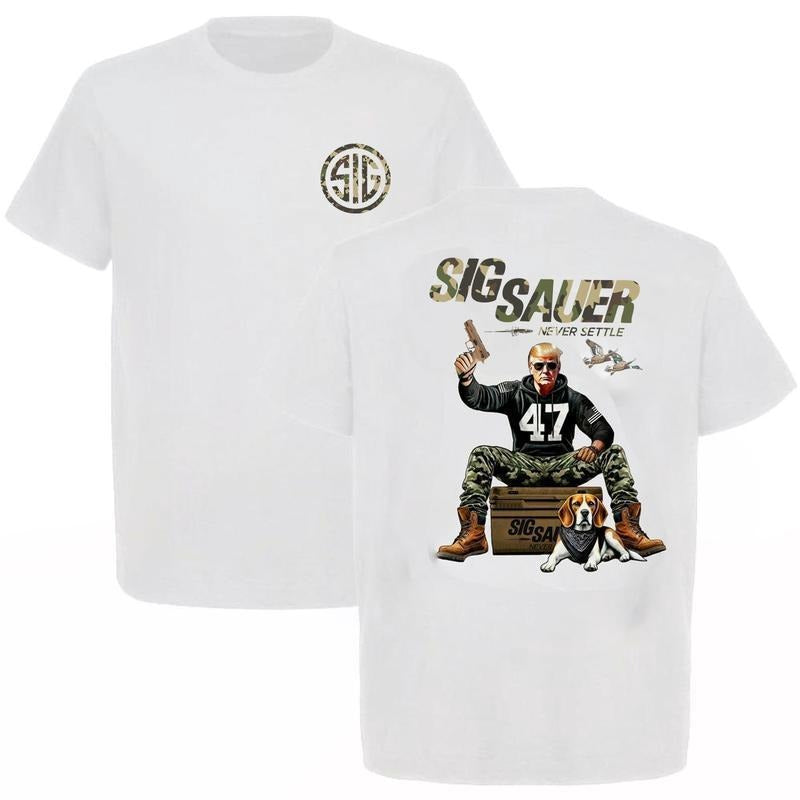 Sig Sauer Trump Hunting Never Settle Camo 2 Sided T-shirt - Tactical Gear Gun Lover Nature Hunting Enthusiast Outfit Gift For Men And Women Dad