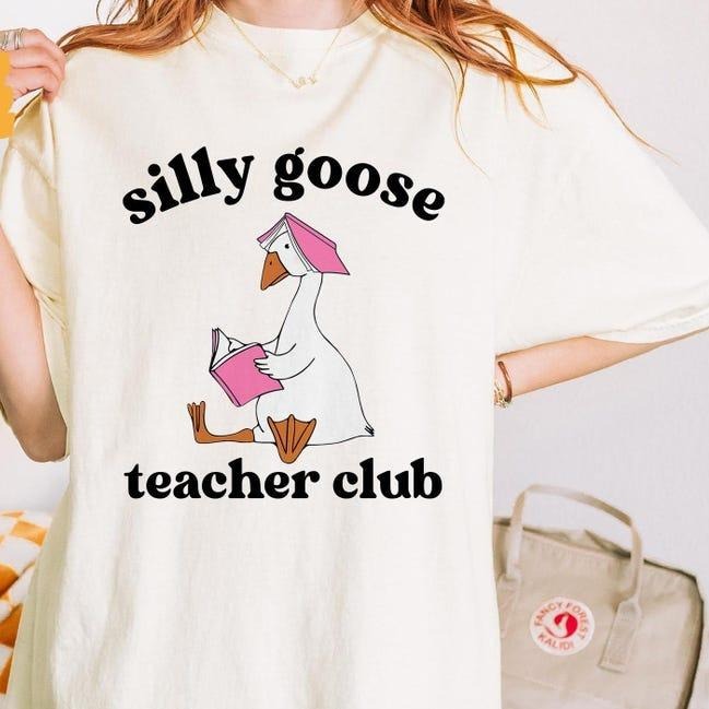 Silly Goose Teacher Shirt Teacher Shirt Back School Shirt Elementary School Teacher Funny Her Shirt Full Size Full Size Trending T-Shirts, Hoodie, Sweatshirt