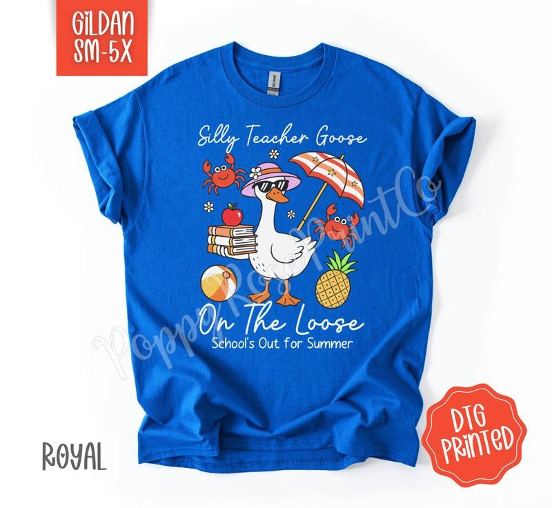Silly Teacher Goose Gildan Shirt, School's Out Tshirt, Cute Summer Tee, Gift for Her Hoodie, Sweatshirt | HypeDripTees.com